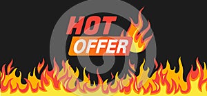 Hot offer. Burning fire and flames frame like symbol of sale with text for promo vector banner photo