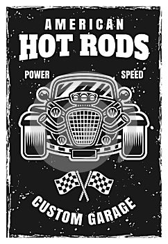 Hot rod car vector poster vintage illustration in black and white style with grunge textures on separate layers