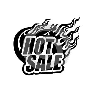 Hot sale, black on a white background blazing inscription with a flame