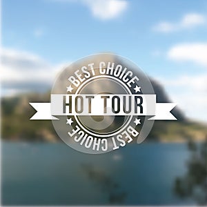 Hot tour, best choice stamp.