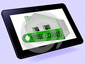 House Loans Home Tablet Means Mortgage Interest And Repay