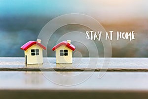 House model with Stay at home text