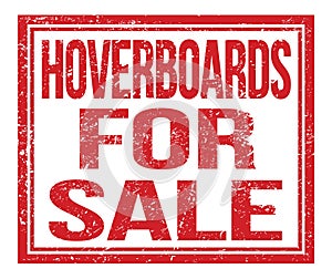 HOVERBOARDS FOR SALE, text on red grungy stamp sign