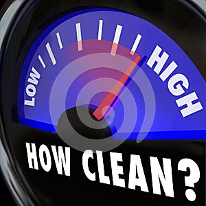 How Clean Words on Gauge Measuring Cleanliness Level Inspection