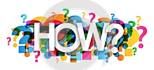 HOW? colorful overlapping question marks banner photo