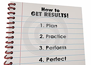 How Get Results Plan Practice Perform Perfect photo