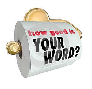 How Good is Your Word Question on Toilet Paper Roll photo