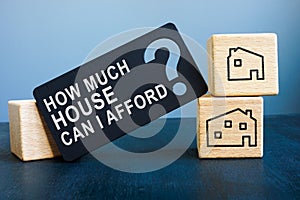 How much house can I afford question and wooden cubes.