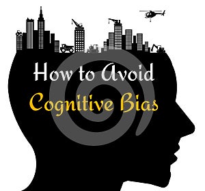 Avoid cognitive bias photo