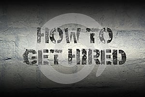How to get hired gr
