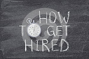 How to get hired watch