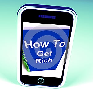 How to Get Rich on Phone Represents Getting Wealthy