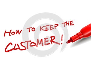 How to keep the customer with a red marker