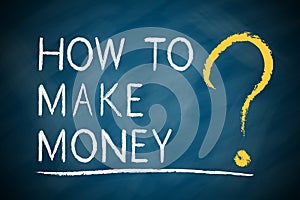 How To Make Money ?