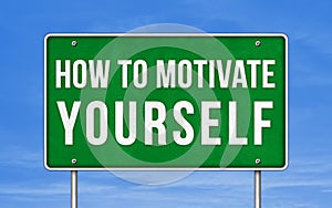 How to motivate yourself