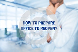How to prepare office to reopening after covid-19 quarantine