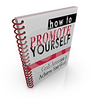 How to Promote Yourself Book Manual Guide Instructions