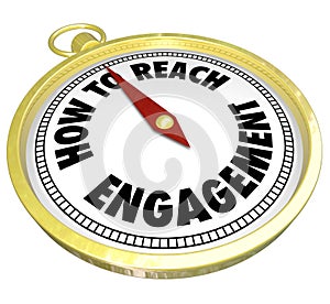 How to Reach Engagement Gold Compass Involvement Interaction photo