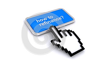 How to refinance button on white