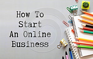 How to start an online business text on a blackboard.