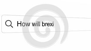 How will Brexit affect the UK? - searching or typing on internet web search browser