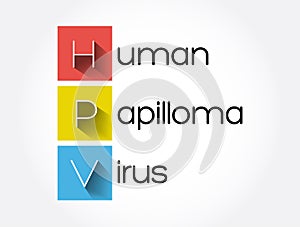 HPV - Human Papilloma Virus acronym, medical concept background