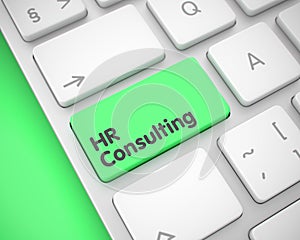 HR Consulting - Text on the Green Keyboard Button. 3D.
