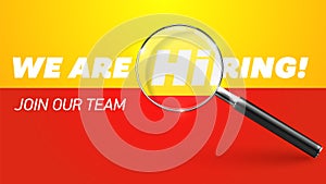 We are hring banner with magnifying glass, minimal yellow red job vacancy vector background for social media post. Bold White