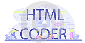 HTML coder typographic header. Website development process.