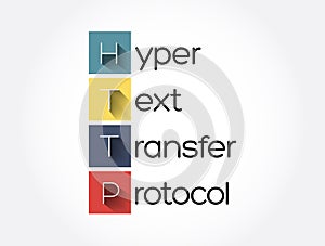 HTTP - Hyper Text Transfer Protocol acronym, technology concept background