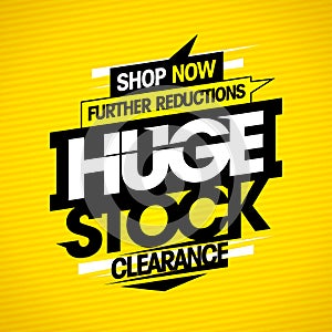 Huge stock clearance, further reductions sale banner