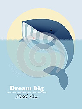 Huge whale, little ship and inspiring lettering Dream big