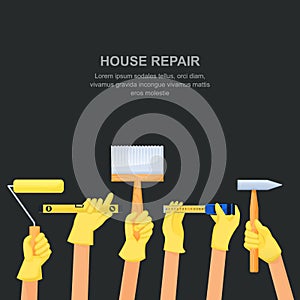 Human hands with home repair tools and equipment. House building banner or poster design template. Vector illustration