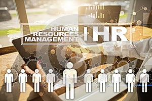 Human resource management, HR, recruitment, leadership and teambuilding. Business and technology concept.