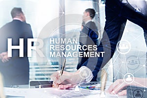 Human resource management, HR, Team Building and recruitment concept on blurred background