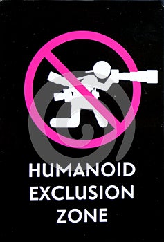 Humanoid Exclusion Zone Sign No Photography photo