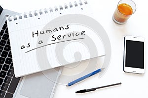 Humans as a Service