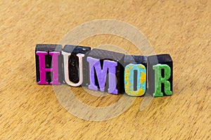 Humor fun happy emotion lifestyle cheerful people love kindness laughing