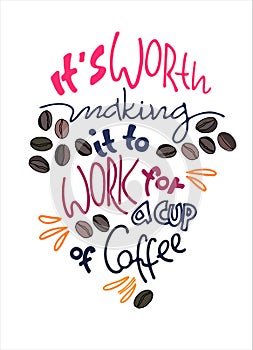 Humorous hand lettering on coffee addiction theme