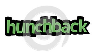 HUNCHBACK background writing vector design on white background