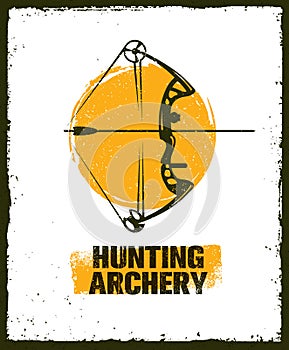 Hunting Archery Outdoor Activity Sign concept. Creative Vector Design Elements On Distressed Background.