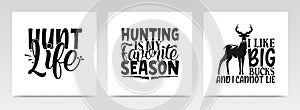 Hunting quotes letter typography set illustration