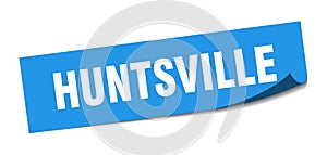 Huntsville sticker. Huntsville square peeler sign.