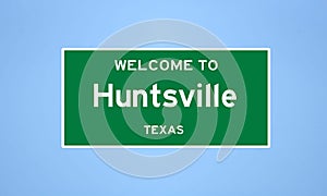 Huntsville, Texas city limit sign. Town sign from the USA.