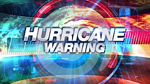 Hurricane Warning - Broadcast TV Graphics Title