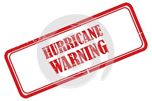 Hurricane warning stamp on white