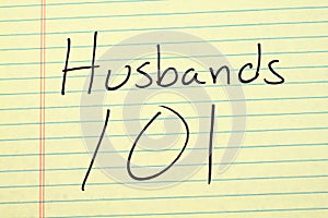 Husbands 101 On A Yellow Legal Pad photo