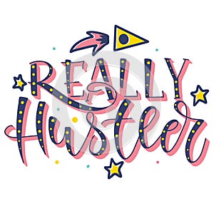 Really hustler - Vector stock colored illustration with rocket and text