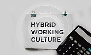 Hybrid work culture shown with text on white background photo