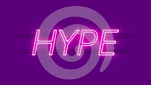 Hype neon sign appear on violet background.